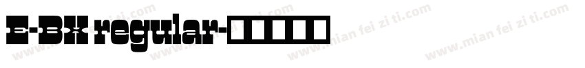 E-BX regular字体转换